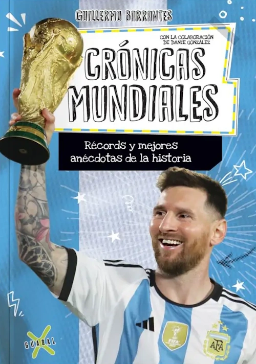 cronicas mundiales con messi